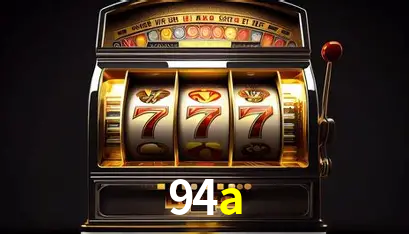 Apostas Esportivas na 94a: Um Guia Completo